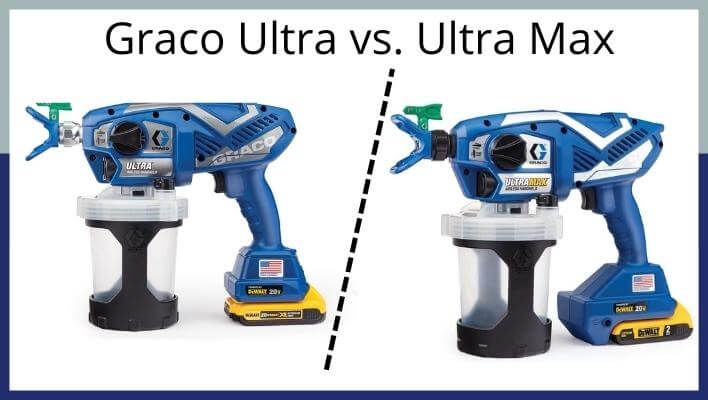 Graco Ultra vs. Ultra Max- Differences Between Handheld Airless