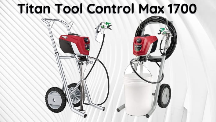 Titan Control max 1700 Review- Pro Airless Paint Sprayer