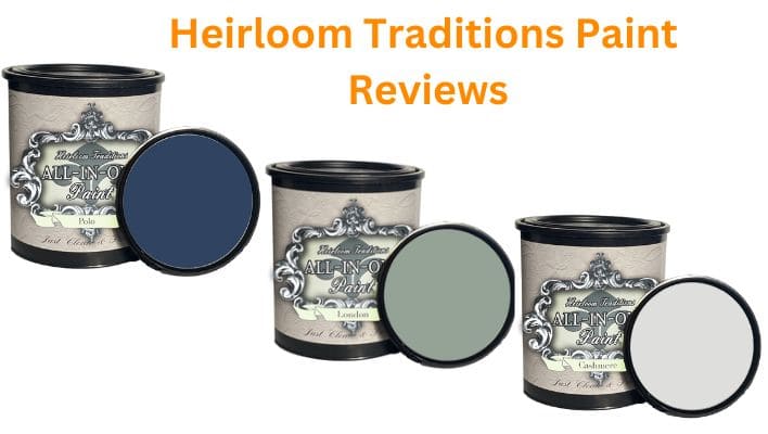 Heirloom Traditions Paint Reviews- All-In-One Paint